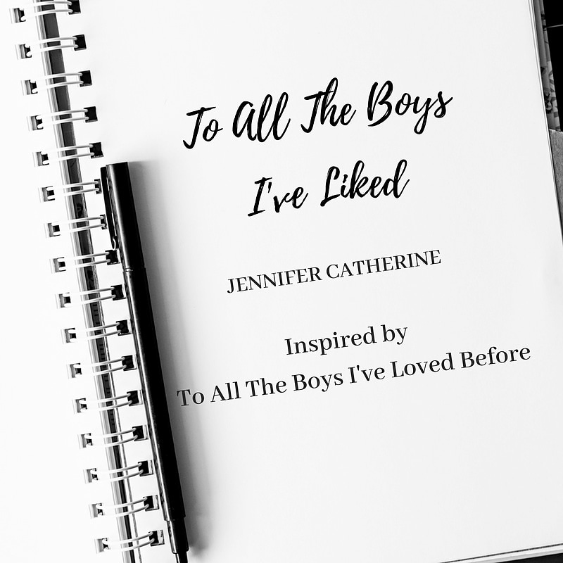 To All The Boys I’ve&nbsp;Liked